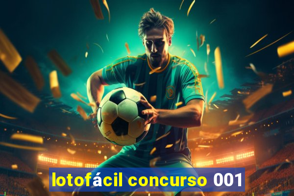lotofácil concurso 001